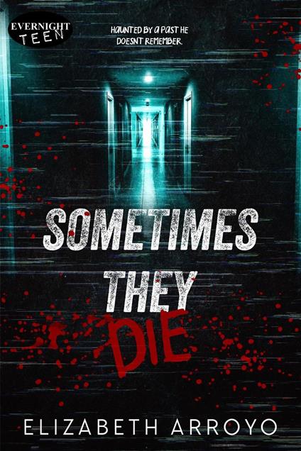 Sometimes They Die - Elizabeth Arroyo - ebook
