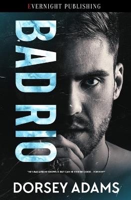 Bad Rio - Dorsey Adams - cover