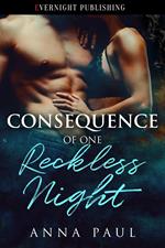 Consequence of One Reckless Night
