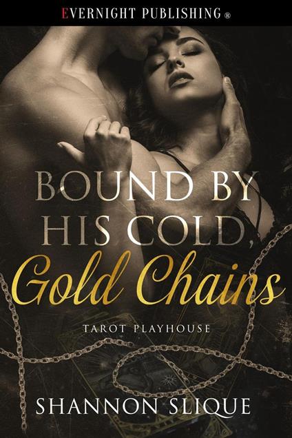 Bound by His Cold, Gold Chains