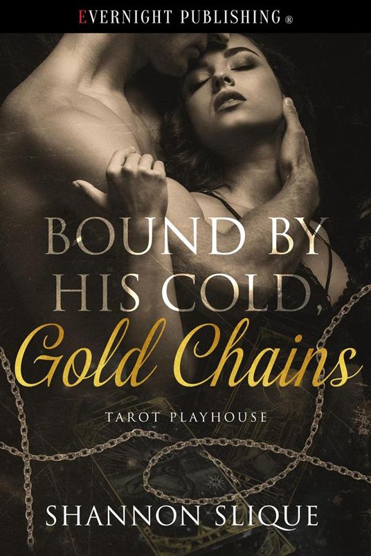 Bound by His Cold, Gold Chains