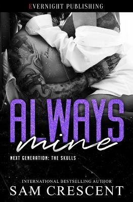 Always Mine - Sam Crescent - cover