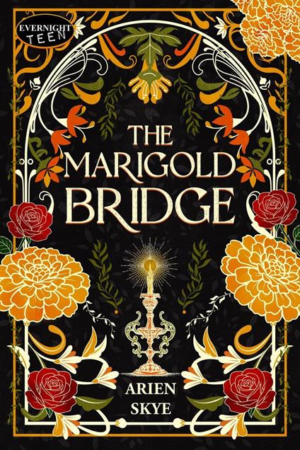The Marigold Bridge - Arien Skye - ebook