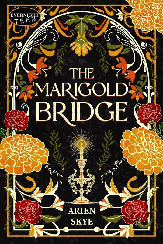 The Marigold Bridge - Arien Skye - ebook