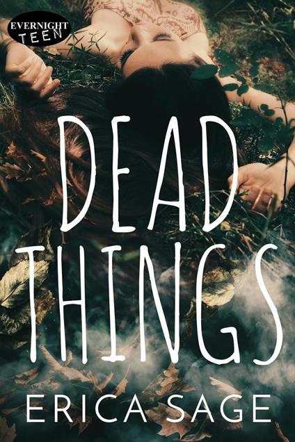 Dead Things - Erica Sage - ebook