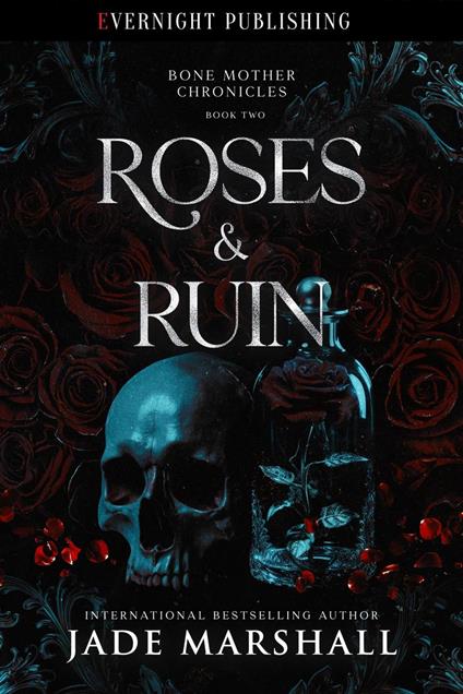 Roses & Ruin
