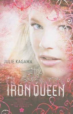 The Iron Queen - Julie Kagawa - cover