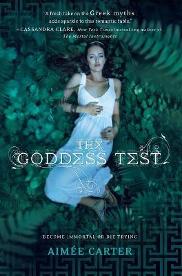 The Goddess Test - Aimée Carter - cover