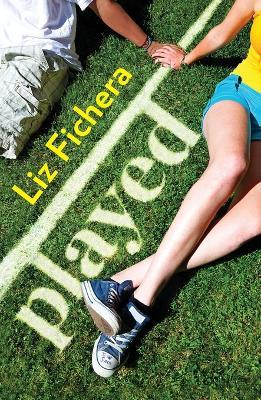 Played - Liz Fichera - cover