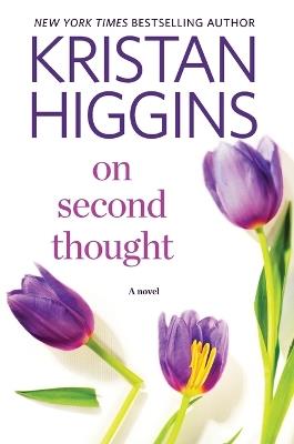 On Second Thought - Kristan Higgins - cover