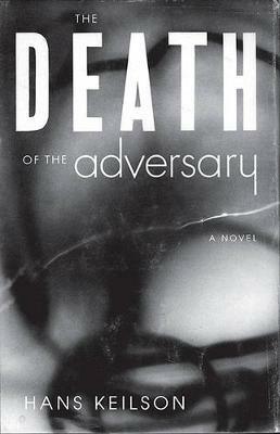The Death of the Adversary - Hans Keilson - cover