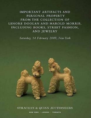 Important Artifacts and Personal Property from the Collection of Lenore Doolan and Harold Morris, Including Books, Street Fashion, and Jewelry - Leanne Shapton - cover
