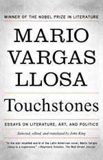 Touchstones: Essays on Literature, Art, and Politics