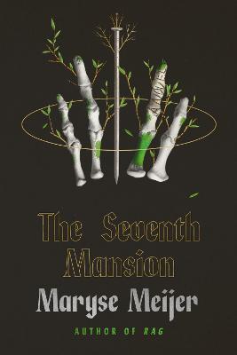The Seventh Mansion: A Novel - Maryse Meijer - cover