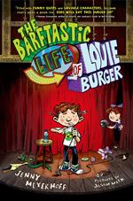 The Barftastic Life of Louie Burger