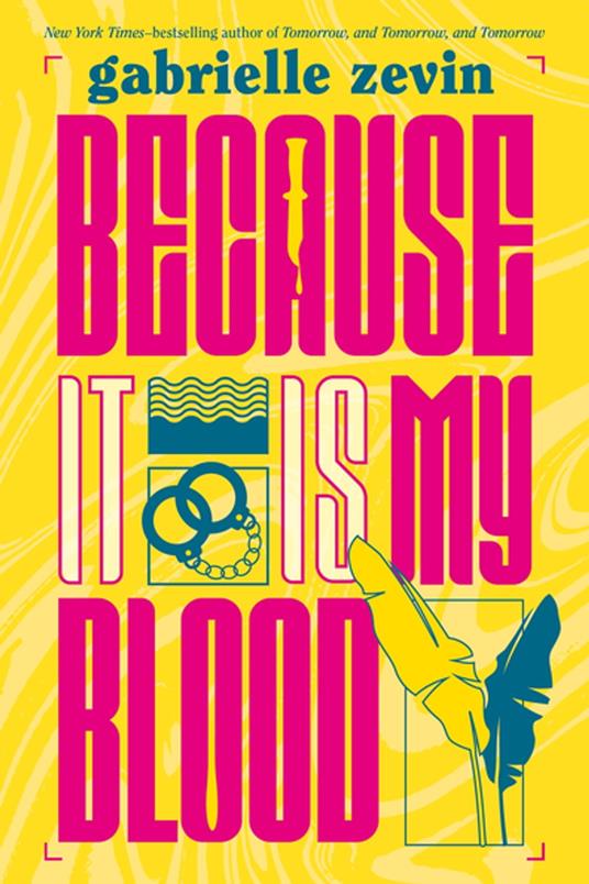 Because It Is My Blood - Gabrielle Zevin - ebook