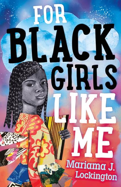 For Black Girls Like Me - Mariama J. Lockington - ebook