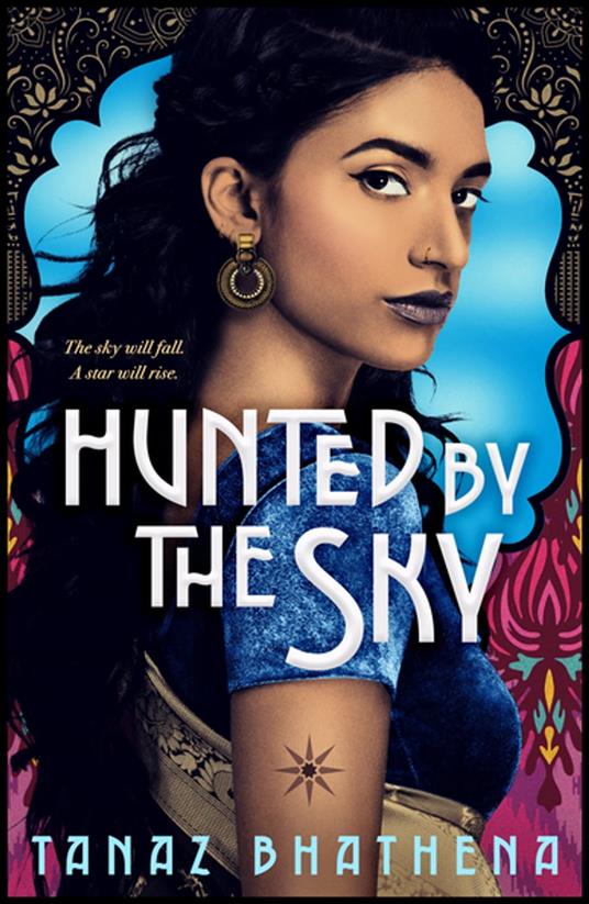 Hunted by the Sky - Tanaz Bhathena - ebook