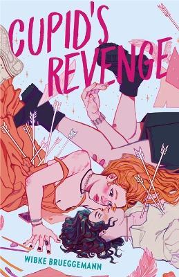 Cupid's Revenge - Wibke Brueggemann - cover