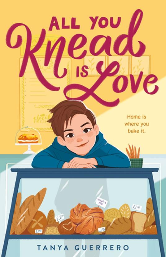 All You Knead Is Love - Tanya Guerrero - ebook