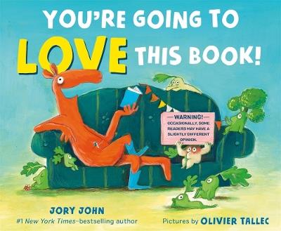 You're Going to Love This Book! - Jory John - cover