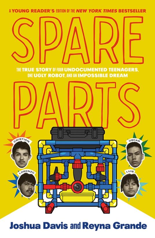Spare Parts (Young Readers' Edition) - Joshua Davis,Reyna Grande - ebook
