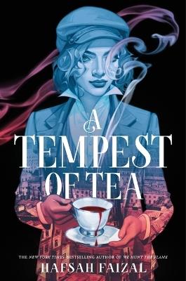 A Tempest of Tea - Hafsah Faizal - cover
