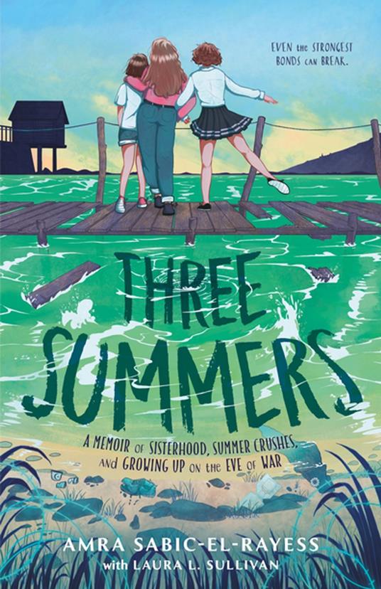 Three Summers - Laura L. Sullivan,Amra Sabic-El-Rayess - ebook