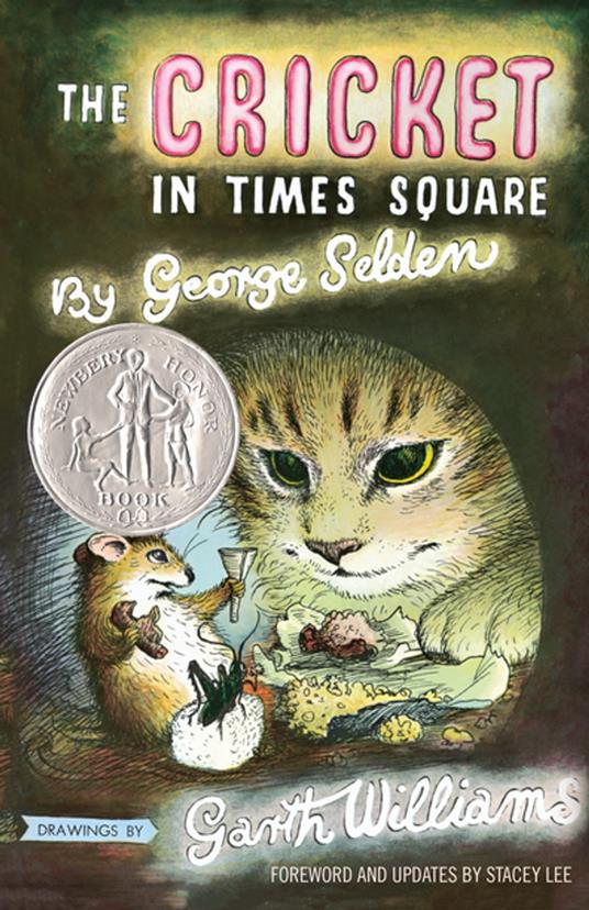 The Cricket in Times Square - George Selden,Stacey Lee,Williams Garth - ebook