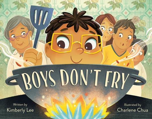 Boys Don't Fry - Kimberly Lee,Charlene Chua - ebook