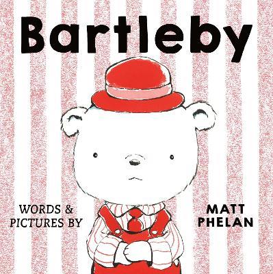 Bartleby - Matt Phelan - cover