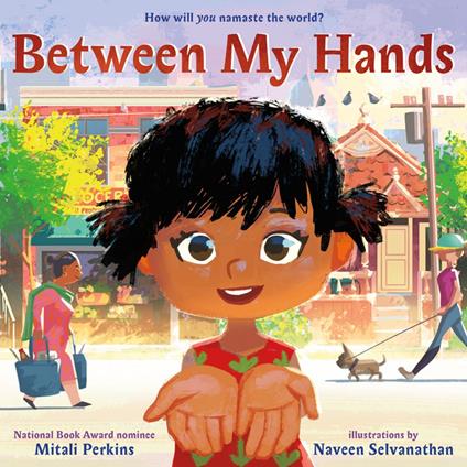 Between My Hands - Mitali Perkins,Naveen Selvanathan - ebook