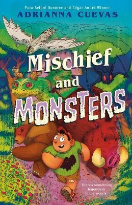 Mischief and Monsters - Adrianna Cuevas - cover