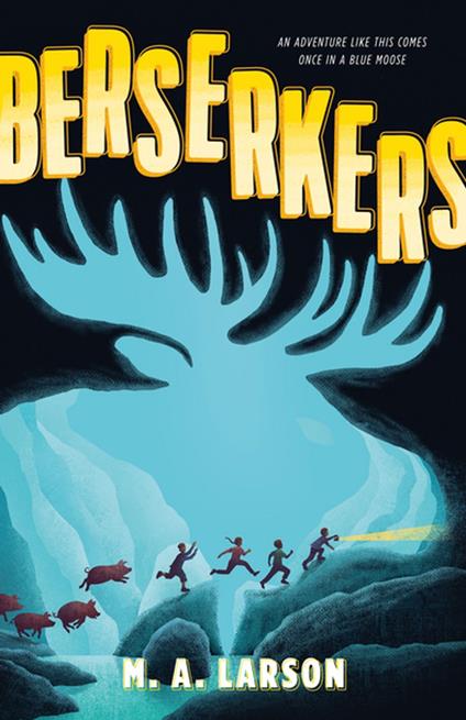 Berserkers - M. A. Larson - ebook