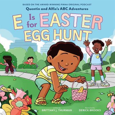 E Is for Easter Egg Hunt - Brittany J. Thurman - cover