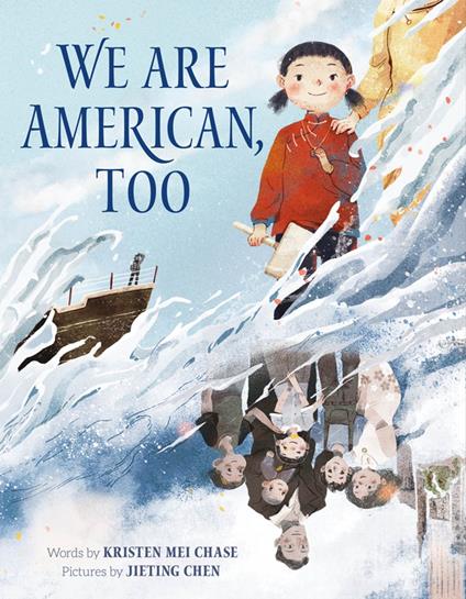 We Are American, Too - Kristen Mei Chase,Jieting Chen - ebook