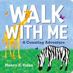 Walk with Me: A Counting Adventure