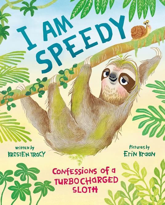 I Am Speedy - Kristen Tracy,Erin Kraan - ebook