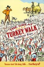 The Great Turkey Walk