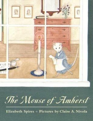 The Mouse of Amherst - Elizabeth Spires - cover