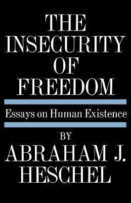 Insecurity of Freedom - Abraham Joshua Heschel - cover