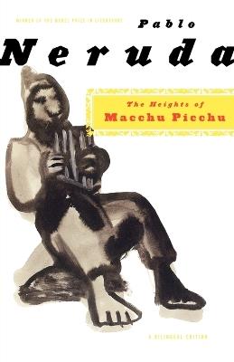 The Heights of Macchu Picchu - Pablo Neruda - cover