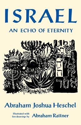 Israel: An Echo of Eternity - Abraham Joshua Heschel - cover