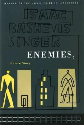 Enemies, a Love Story - Isaac Bashevis Singer - cover