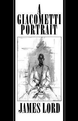 A Giacometti Portrait - James Lord - cover