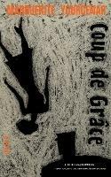 Coup De Grace - Marguerite Yourcenar - cover