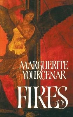 Fires - Marguerite Yourcenar - cover