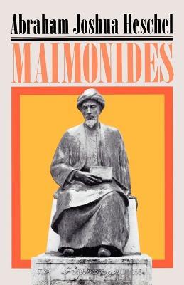 Maimonides: A Biography - Abraham Joshua Heschel - cover