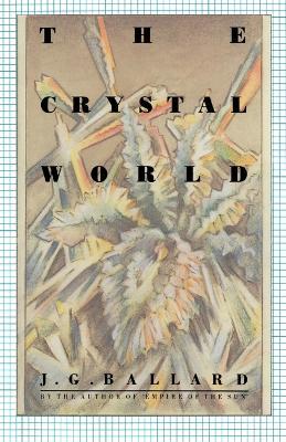 Crystal World - J. G. Ballard - cover