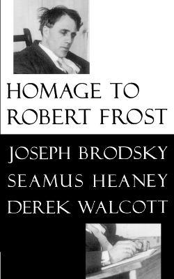 Homage to Robert Frost - Joseph Brodsky - cover